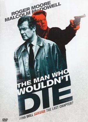 The Man Who Wouldn't Die's poster image