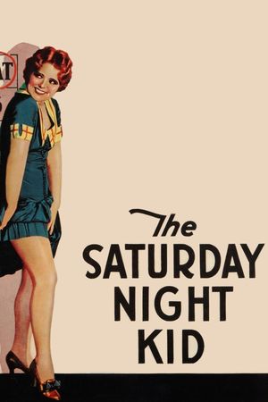 The Saturday Night Kid's poster