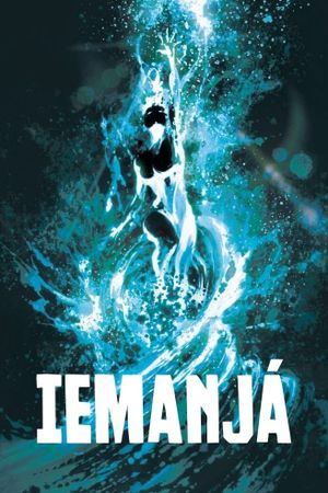 Iemanjá - Ocean's Goddess's poster