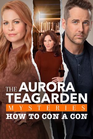 Aurora Teagarden Mysteries: How to Con a Con's poster