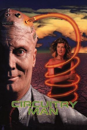 Circuitry Man's poster