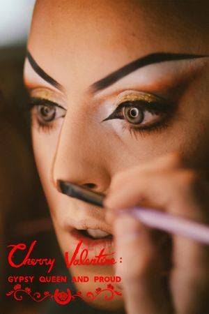 Cherry Valentine: Gypsy Queen and Proud's poster
