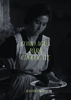 Like Water for Chocolate's poster