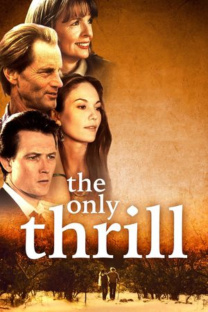 The Only Thrill's poster