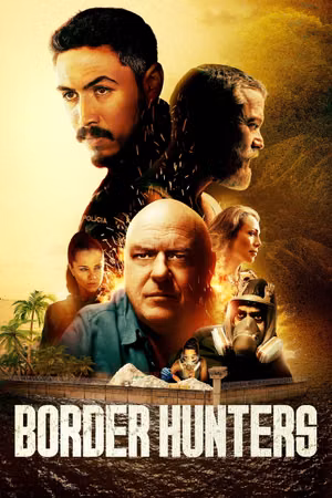 Border Hunters's poster