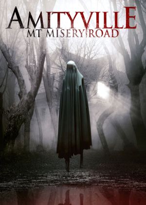 Amityville: Mt. Misery Rd.'s poster