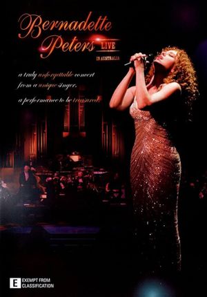 Bernadette Peters: Live in Australia's poster