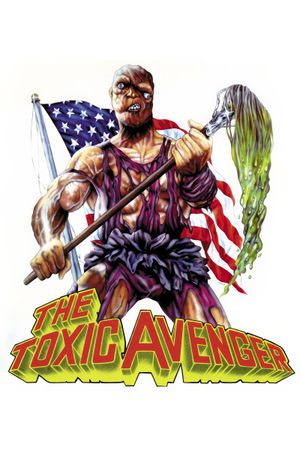 The Toxic Avenger's poster