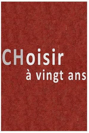 CHoisir à vingt ans's poster