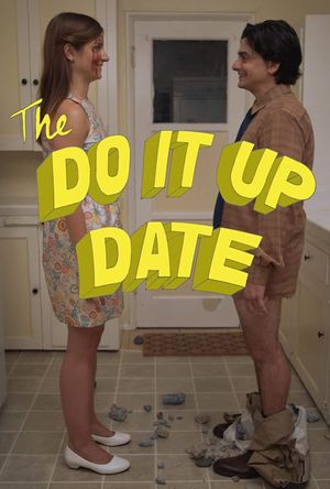 The Do It Up Date's poster