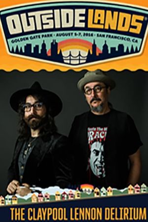 The Claypool Lennon Delirium - Outside Lands Music & Arts Festival 05.08.2016's poster