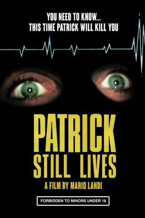 Patrick Still Lives's poster