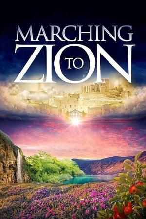 Marching to Zion's poster
