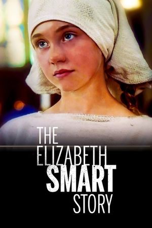 The Elizabeth Smart Story's poster