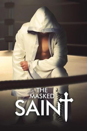 The Masked Saint's poster