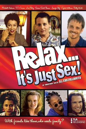 Relax... It's Just Sex's poster