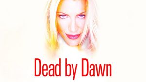 Dead by Dawn's poster