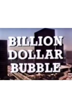 The Billion Dollar Bubble's poster