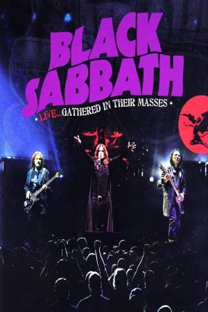 Black Sabbath - Live, Gathered In Their Masses's poster