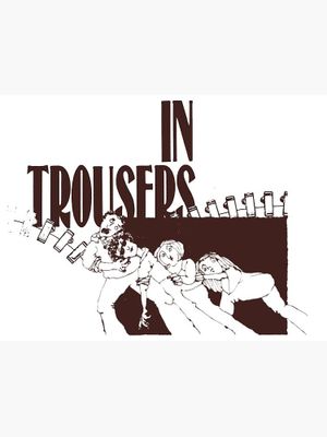 In Trousers's poster