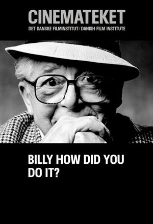 Billy, How Did You Do It?'s poster image