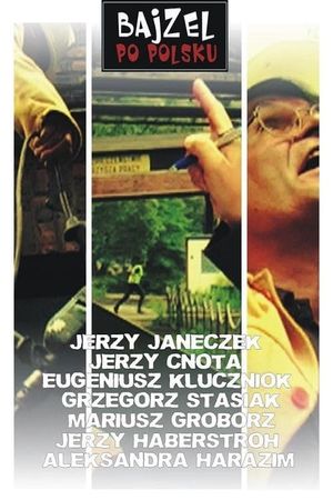 Bajzel po polsku's poster