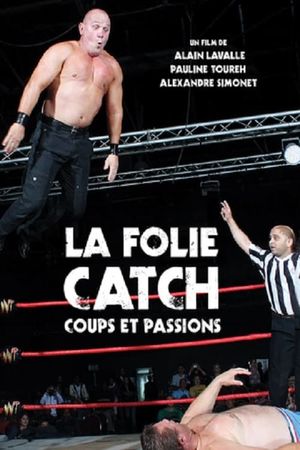 Wrestling Madness: Punches and Passions's poster