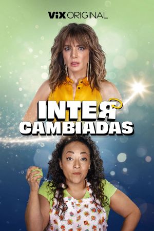 Intercambiadas's poster