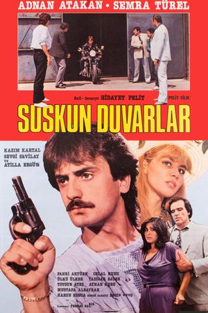 Suskun Duvarlar's poster