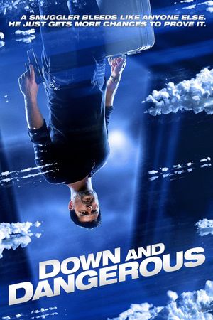 Down and Dangerous's poster