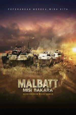 Malbatt: Misi Bakara's poster