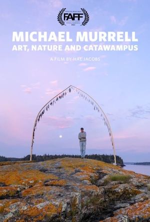 Micheal Murrel: Art, Nature, and Catawampus's poster