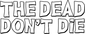 The Dead Don't Die's poster
