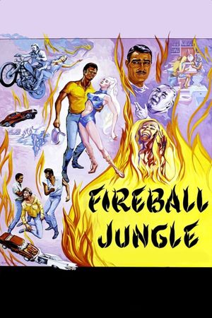 Fireball Jungle's poster