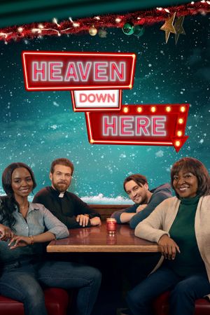 Heaven Down Here's poster