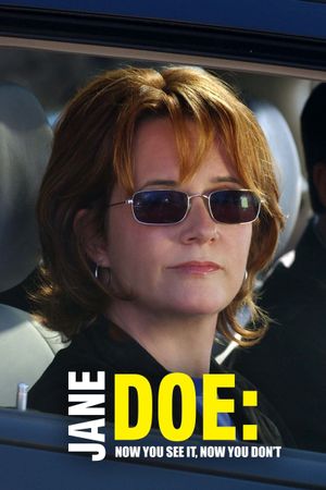 Jane Doe: Now You See It, Now You Don't's poster