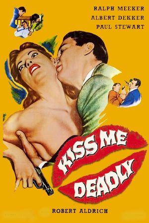 Kiss Me Deadly's poster