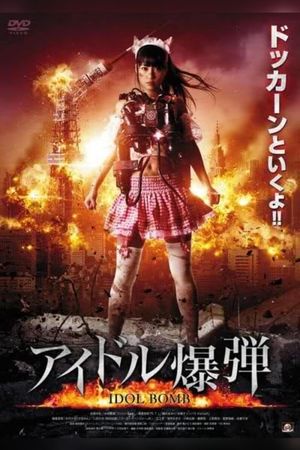 Idol Bomb's poster
