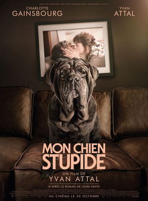 My Dog Stupid's poster