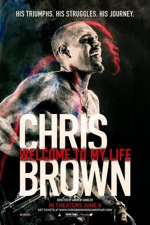 Chris Brown: Welcome To My Life's poster