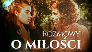 Rozmowy o miłości's poster