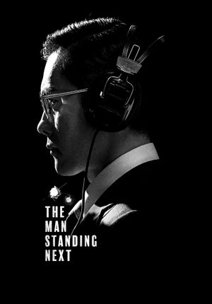 The Man Standing Next's poster