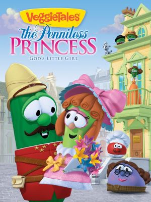 VeggieTales: The Penniless Princess's poster