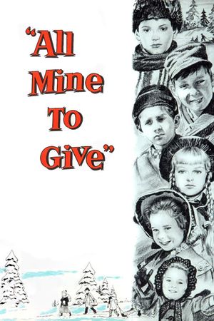 All Mine to Give's poster