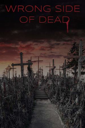 Capps Crossing: Wrong Side of Dead's poster
