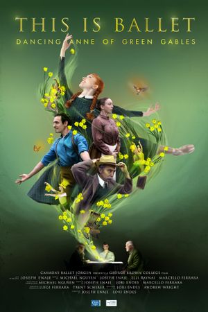 This Is Ballet: Dancing Anne of Green Gables's poster