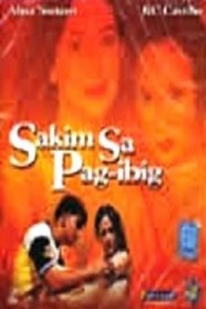 Sakim sa pag-ibig's poster