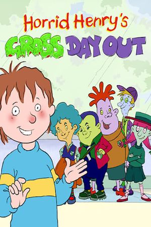 Horrid Henry's Gross Day Out's poster