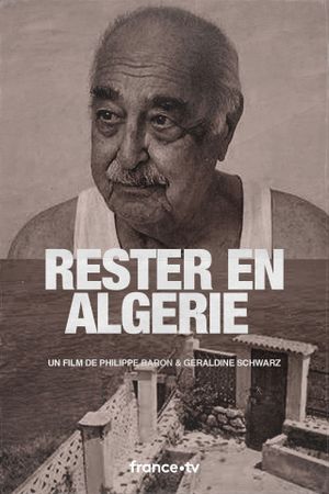 Rester en Algérie's poster