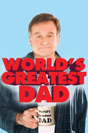 World's Greatest Dad's poster